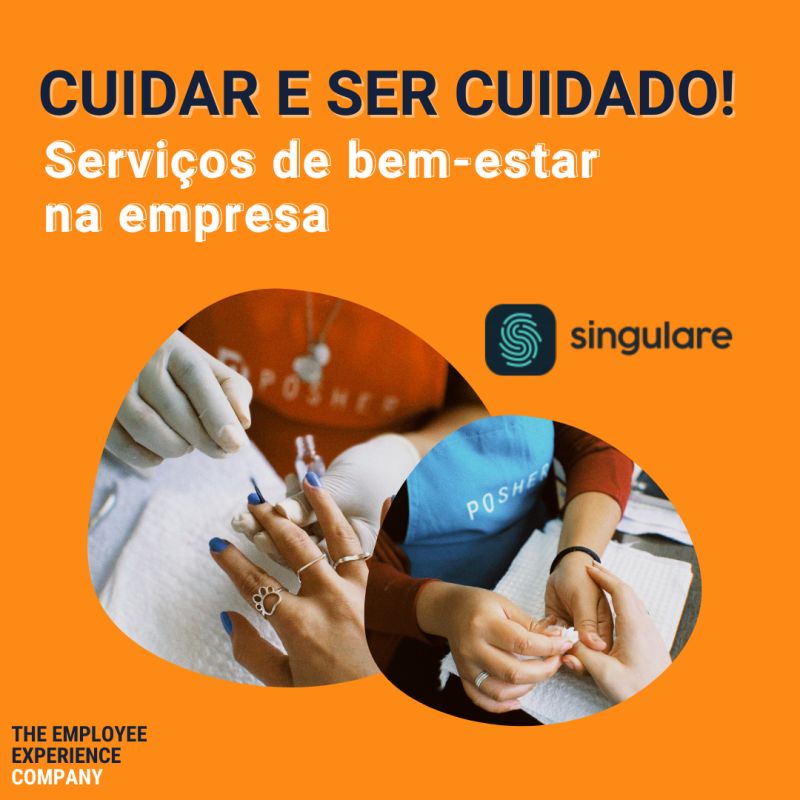 Manicure e massagem no escritório da Singulare com a POSHER